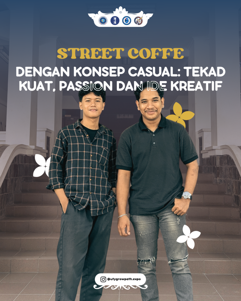 Street Coffe dengan konsep Casual: Tekad kuat, Passion dan Ide Kreatif